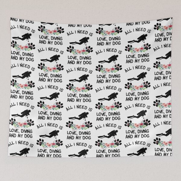 Item preview, All I need Is Love, Diving And My Dog Floral  designed and sold by SweetThreads79.