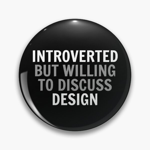 Item preview, Introverted but willing to discuss Design designed and sold by simonlidesign.