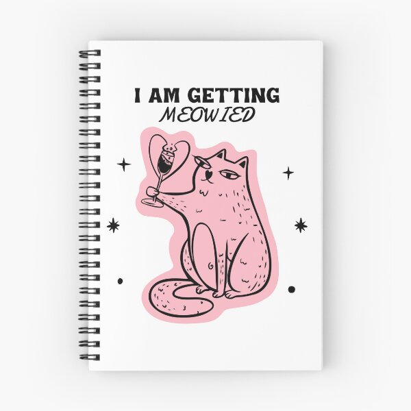 Item preview, I Am Getting Meowied designed and sold by LKDesigns24.