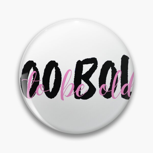 Item preview, Too Bold To Be Old  designed and sold by awe-someA.