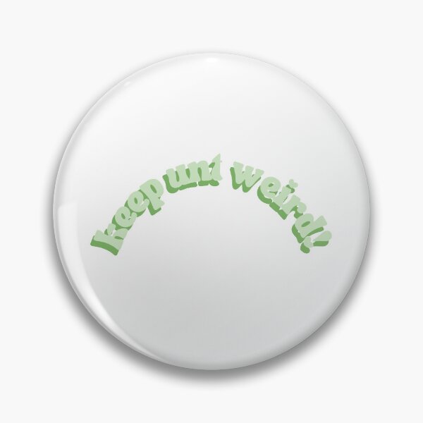 Item preview, Keep unt weird! designed and sold by fatcatcollctv.