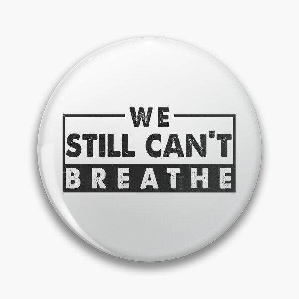 Item preview, We Still Can't Breathe designed and sold by DuShui.