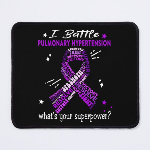 Item preview, Pulmonary Hypertension Warrior, I Battle Pulmonary Hypertension What's Your Superpower? designed and sold by Greggwillard.