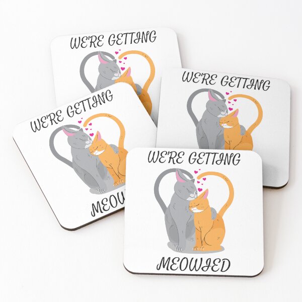 Item preview, We're Getting Meowied designed and sold by LKDesigns24.