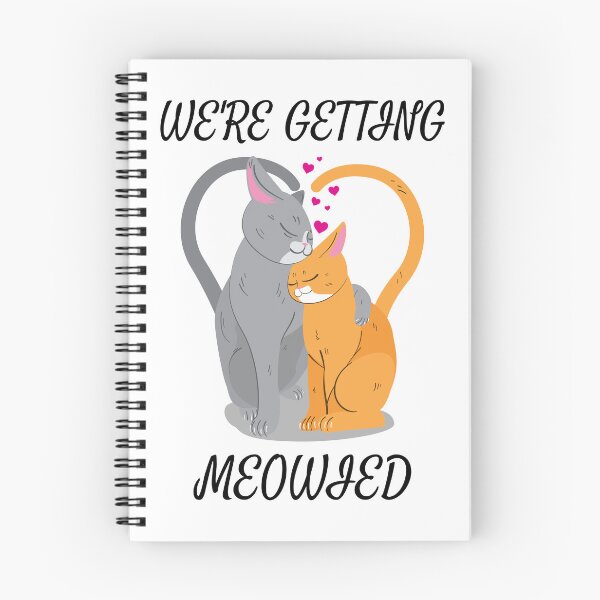 Item preview, We're Getting Meowied designed and sold by LKDesigns24.