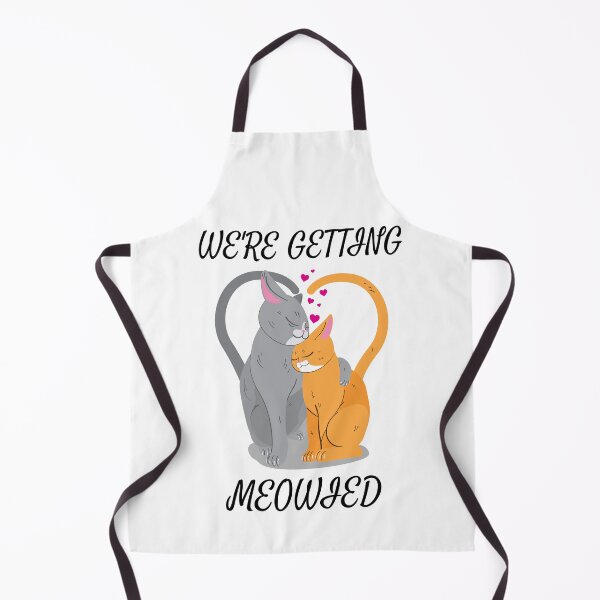Item preview, We're Getting Meowied designed and sold by LKDesigns24.