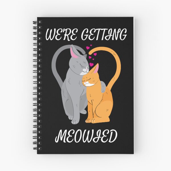 Item preview, We're Getting Meowied designed and sold by LKDesigns24.