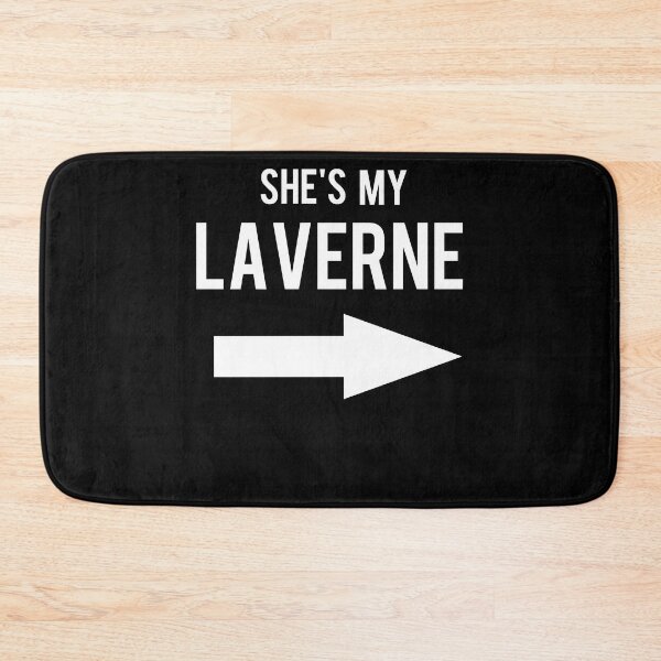 Item preview, Mens Womens She'S My Laverne Best Friends Matching Graphic Gifts designed and sold by Joeypfannerstil.