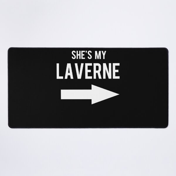 Item preview, Mens Womens She'S My Laverne Best Friends Matching Graphic Gifts designed and sold by Joeypfannerstil.