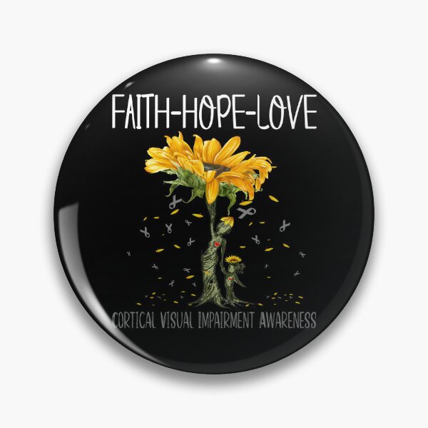 Item preview, Cortical Visual Impairment Awareness - Sunflower Faith Hope Love designed and sold by Hilten.