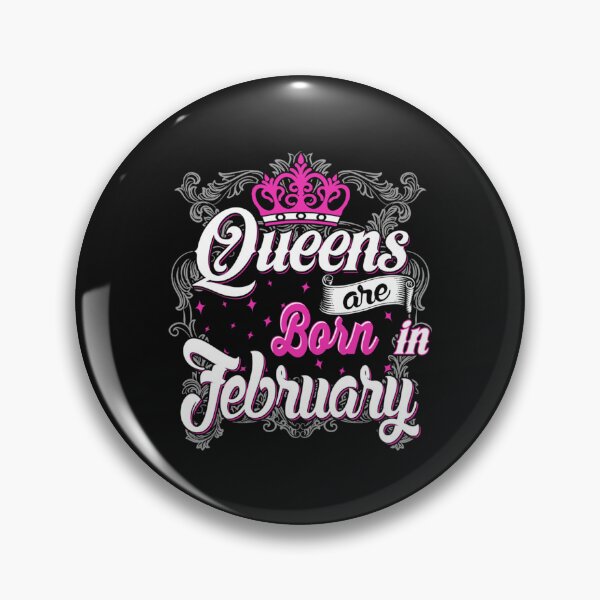 Item preview, Queens Are Born In February designed and sold by GalaxyPDX.
