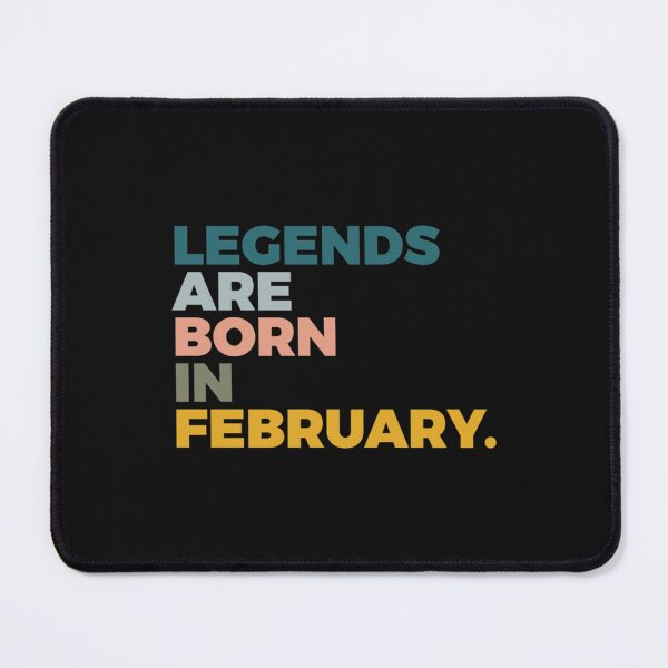 Item preview, Legends Are Born In February Pop Art Color February Birthday designed and sold by GalaxyPDX.