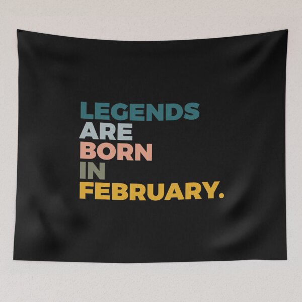 Item preview, Legends Are Born In February  Pop Art Color  February Birthday designed and sold by GalaxyPDX.