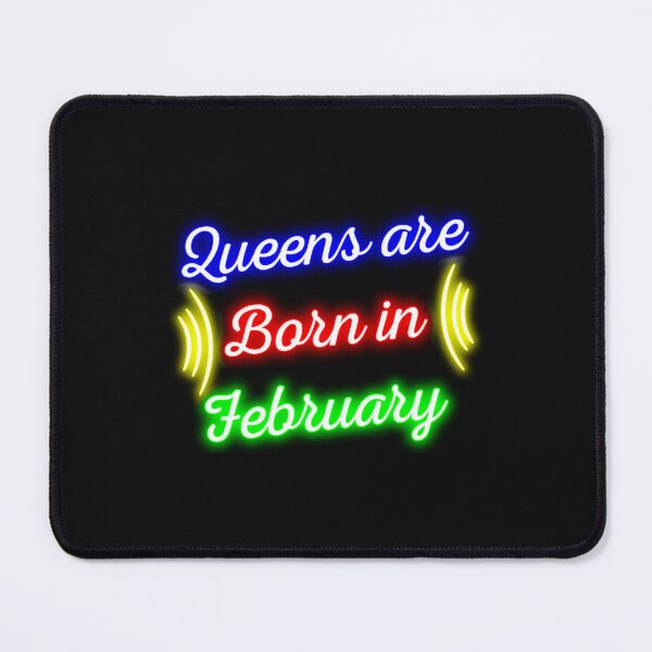 Item preview, Neon queens are born in february, special february born quotes, vibrant february queen birthday gift designed and sold by GalaxyPDX.