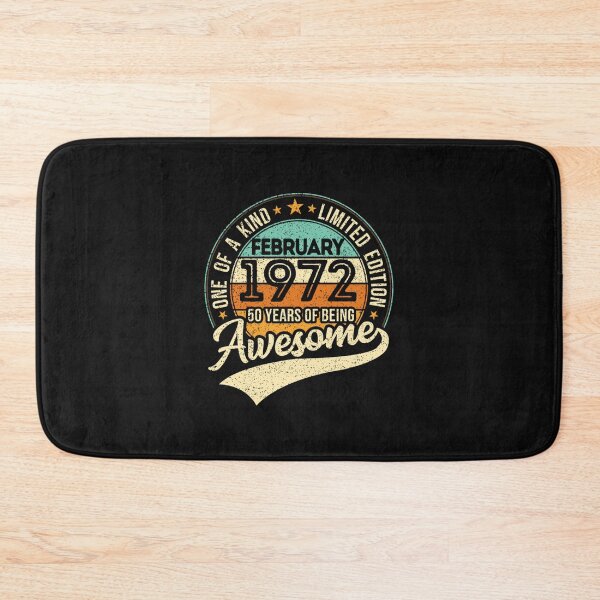 Item preview, One of a Kind - Born in February 1972 - 50 years of being awesome - 2022 birthday - Limited Edition  designed and sold by GalaxyPDX.