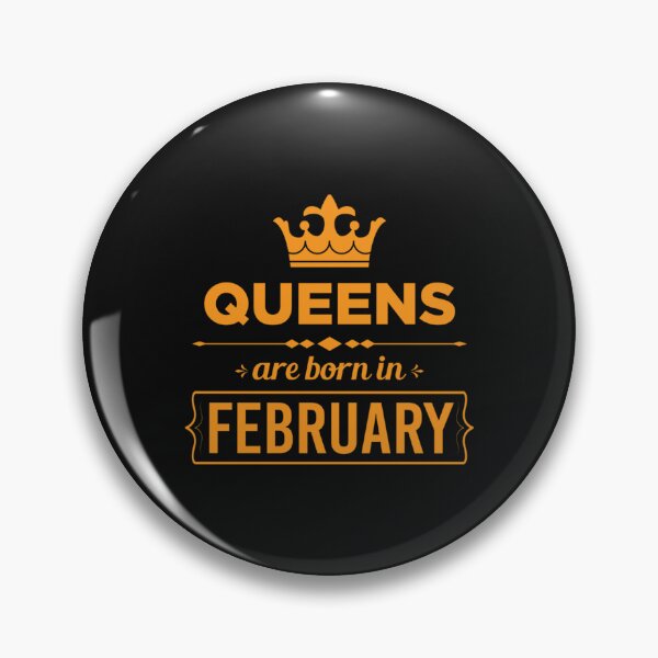 Item preview, Queens Are Born In February  Birthday        designed and sold by GalaxyPDX.