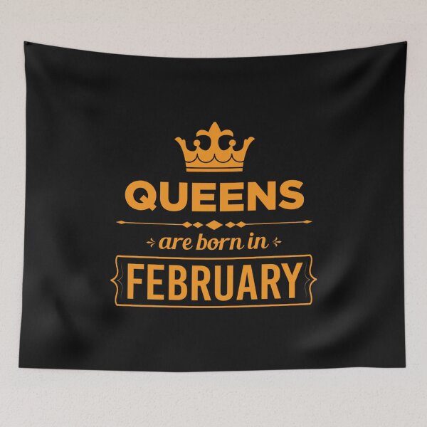 Item preview, Queens Are Born In February  Birthday        designed and sold by GalaxyPDX.
