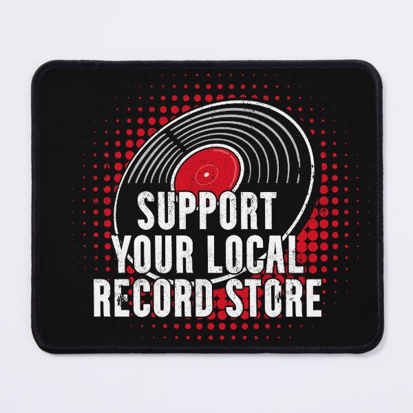Item preview, Support Your Local Record Store designed and sold by Happy Puppy Print On Demand.