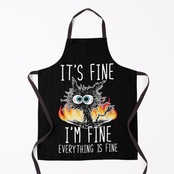 Item preview, Its Fine Im Fine Everything Is Fine Funny shirt, Funny Cat designed and sold by zacben.