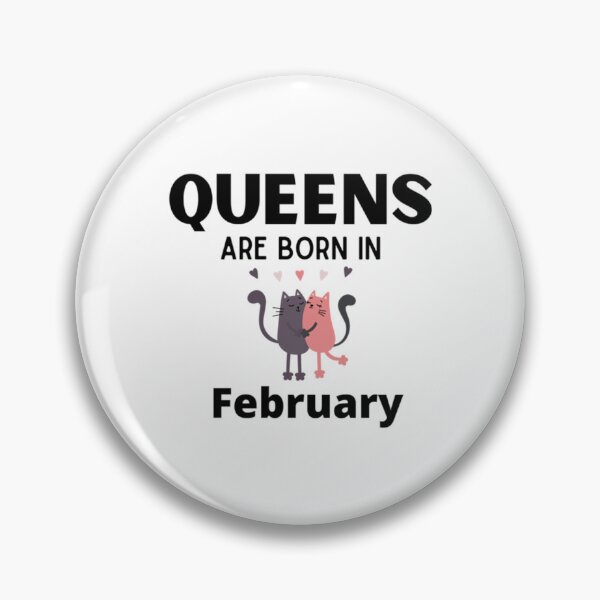 Item preview, Queen Are Born February Queens birthday quotes    designed and sold by GalaxyPDX.