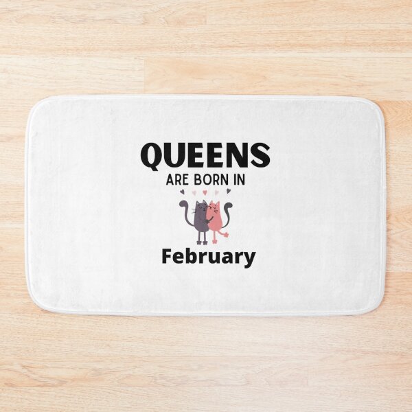Item preview, Queen Are Born February Queens birthday quotes    designed and sold by GalaxyPDX.