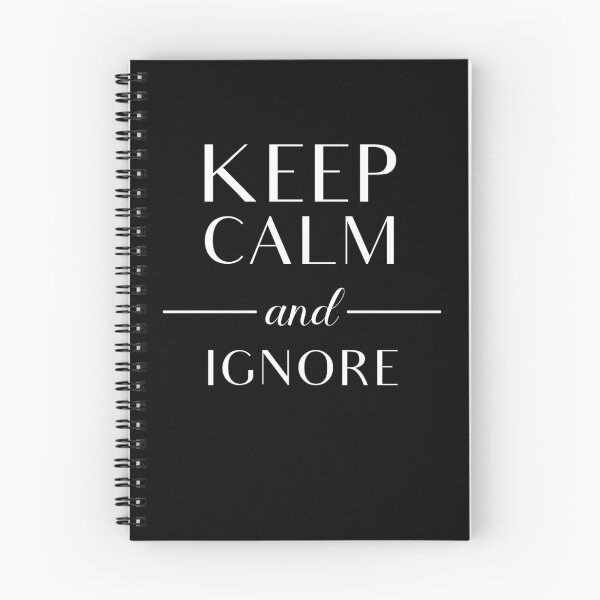 Item preview, Keep Calm and Ignore - Black and White  designed and sold by vooART.