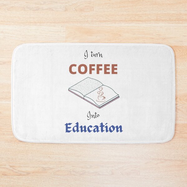 Item preview, I Turn Coffee Into Education - funny and cute T-Shirts Quotes designed and sold by Designspot2020.