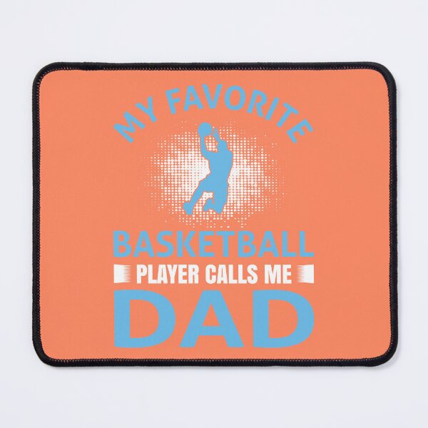 Item preview, My Favorite Basketball Player Calls Me Dad designed and sold by Froyd Wess.