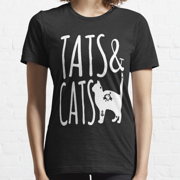 cats and tats t shirt