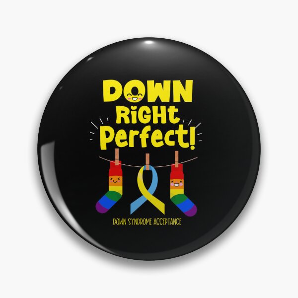 Item preview, Down Right Perfect! Down Syndrome Awareness Acceptance designed and sold by Mumzy2many.