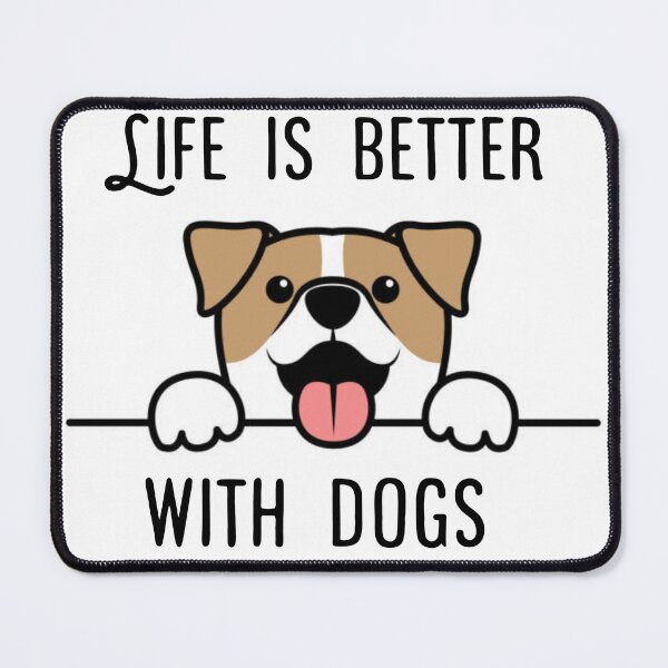 Item preview, Life is better with dogs designed and sold by Ankit jain.