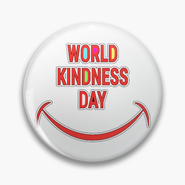 Item preview, WORLD KINDNESS DAY (Random act of kindness) designed and sold by Goods-by-Jojo.