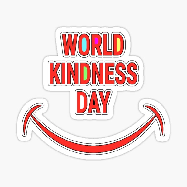 Item preview, WORLD KINDNESS DAY (Random act of kindness) designed and sold by Goods-by-Jojo.