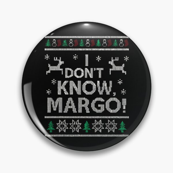 Item preview, I don't know, Margo! designed and sold by SadiseMeme.