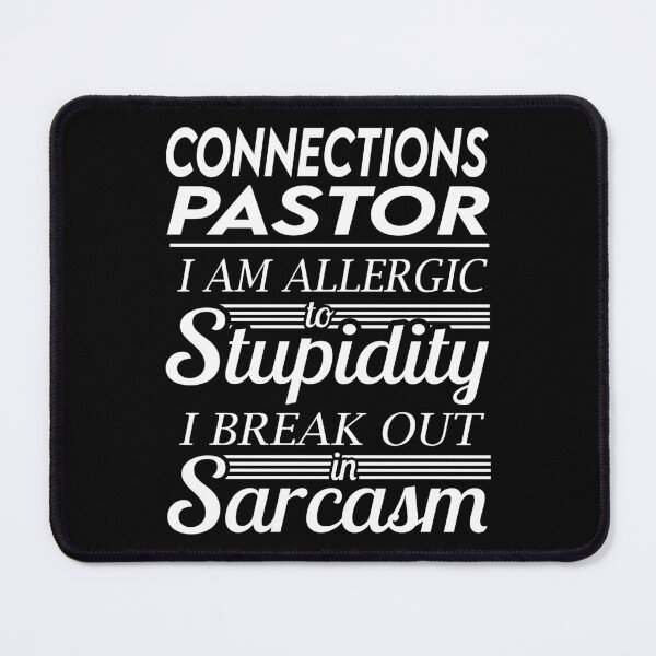 Item preview, Connections Pastor T Shirt - Sarcasm Job Gift Item Tee designed and sold by alexandraf49.