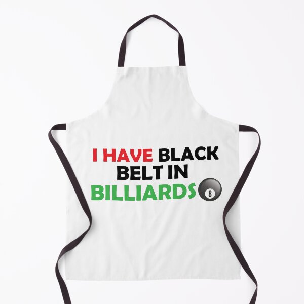Item preview,  I Have A Black Belt In Billiards . designed and sold by Every Pet  Shirts.