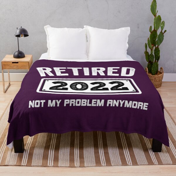 Item preview, Retired 2022 - Not My Problem Anymore Retire Dad Mom Gifts designed and sold by OmgBacut.