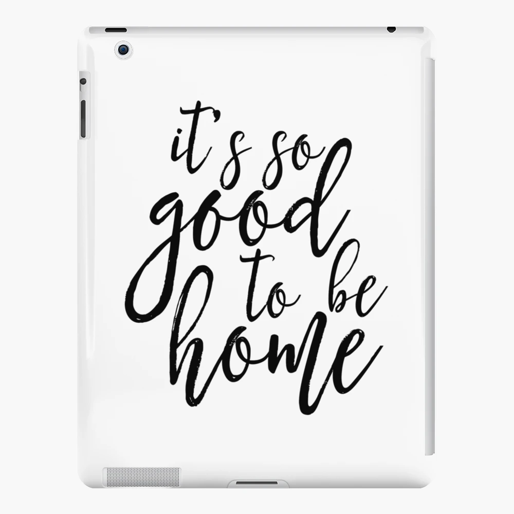 Home is Where the Heart is Cool Quote | iPad Case & Skin