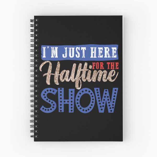 Item preview, I'm Just Here For The Halftime Show, Cool  designed and sold by zacben.