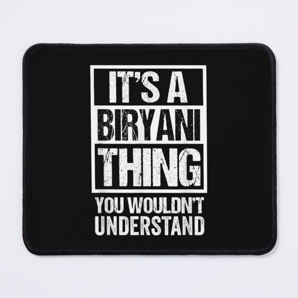 Item preview, It's A Biryani Thing You Wouldn't Understand India Iran  designed and sold by laurenm233.