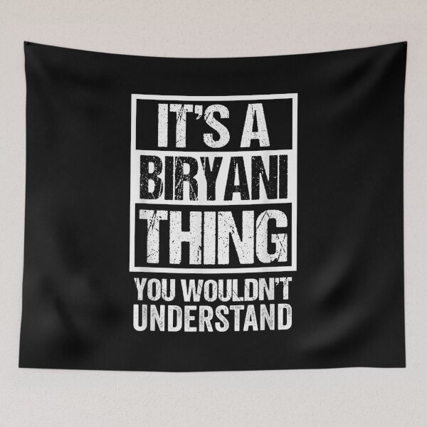 Item preview, It's A Biryani Thing You Wouldn't Understand India Iran  designed and sold by laurenm233.