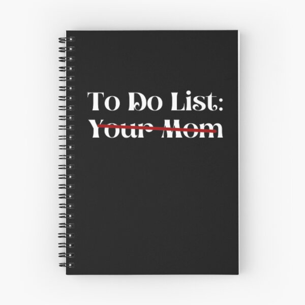 Item preview, Funny To Do List Your Mom Sarcasm Sarcastic Saying Men Women designed and sold by anas667.