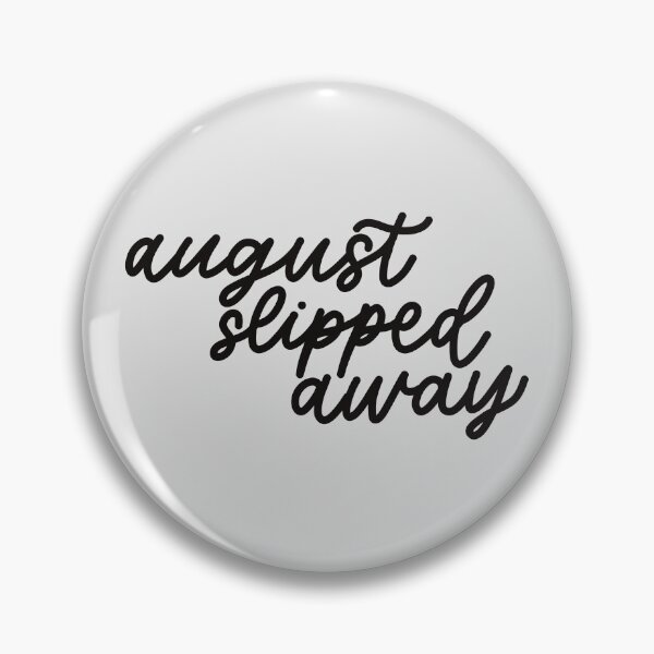 Item preview, August Slipped Away designed and sold by MadeByMeera.