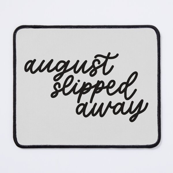 Item preview, August Slipped Away designed and sold by MadeByMeera.