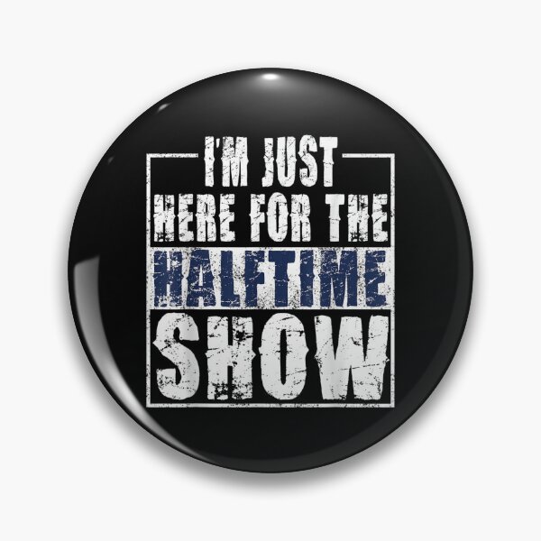Item preview, I Am Only Here For The Halftime Show Game Day Soccer Fan  designed and sold by zacben.
