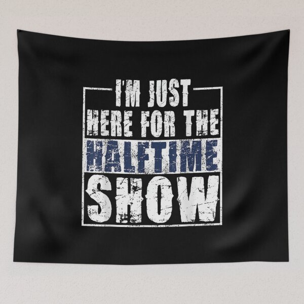 Item preview, I Am Only Here For The Halftime Show Game Day Soccer Fan  designed and sold by zacben.