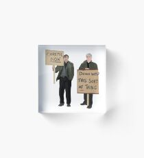 "DOWN WITH THIS SORT OF THING...Careful Now" Acrylic Block