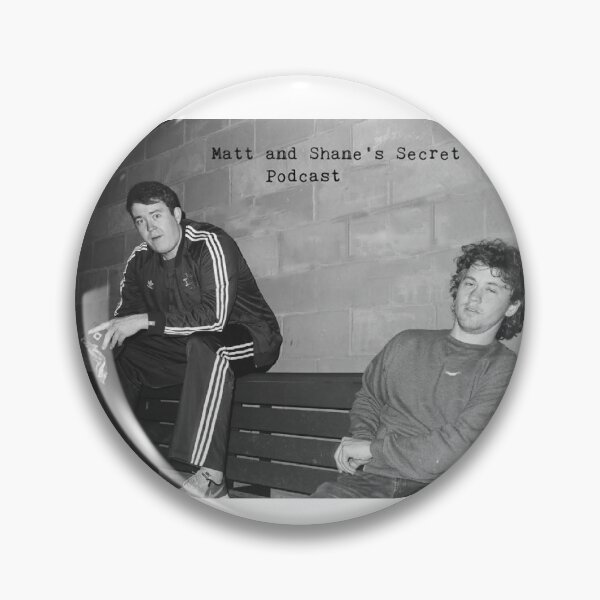 Item preview, Matt and Shane's Secret Podcast designed and sold by Daniel Burton.