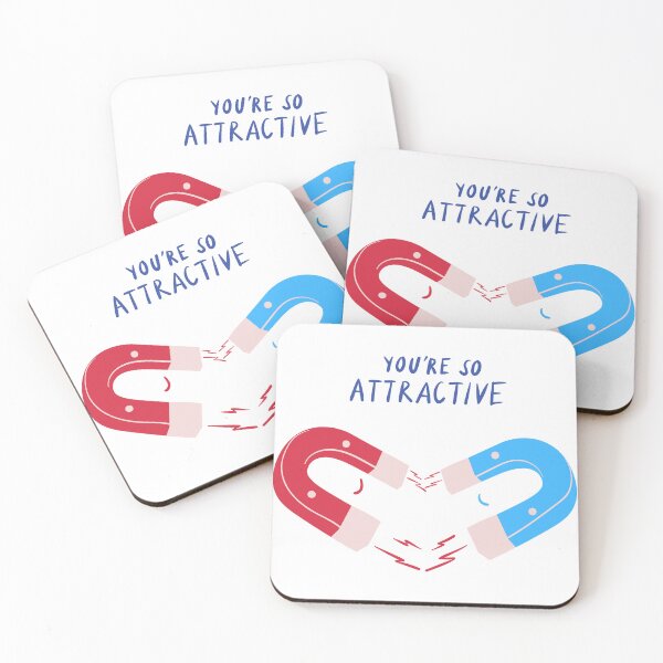 Item preview,  You're so Attractive designed and sold by Scopestor.