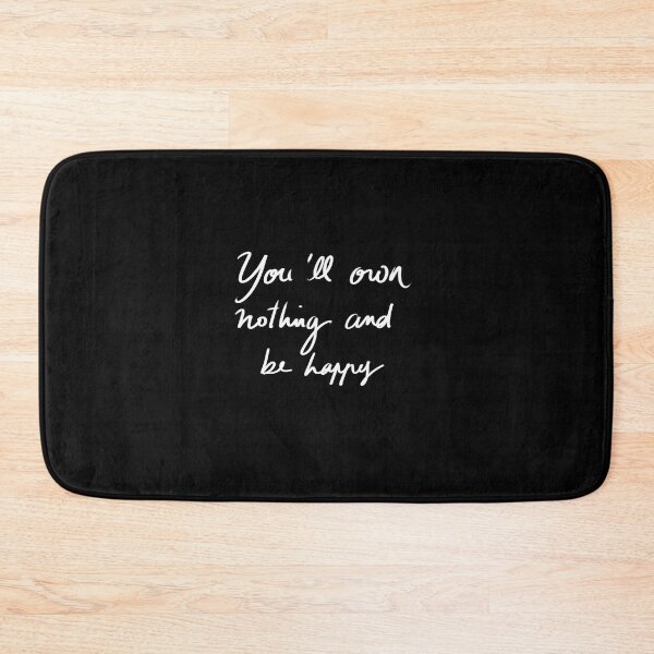 Item preview, you'll own nothing and be happy minimalist handwritten quote designed and sold by InmyOwnwords.